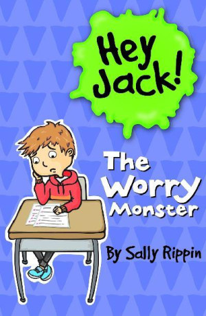 Hey Jack! - The Worry Monster