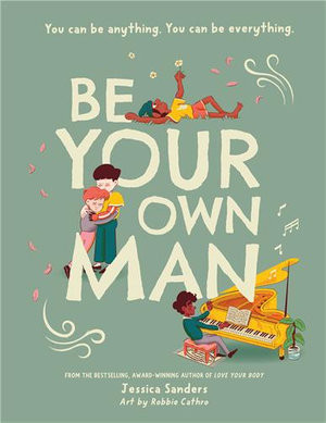 Be Your Own Man
