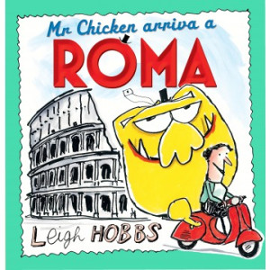 Mr Chicken arriva a Roma
