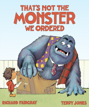 That's Not the Monster We Ordered