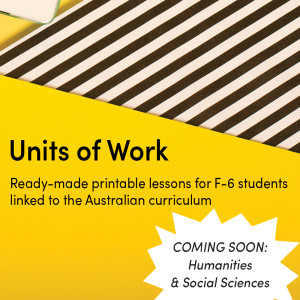 Coming soon: Units of Work - Humanities and Social Sciences