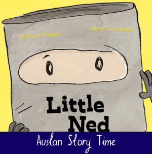 Little Ned - Auslan Edition