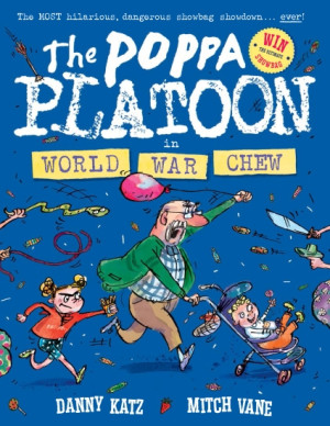 The Poppa Platoon in World War Chew